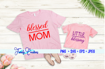 Blessed Mom, &amp; Little Blessing