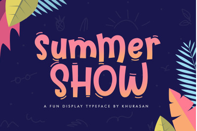 Summer Show Font