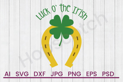 Luck O Irish - SVG File, DXF File