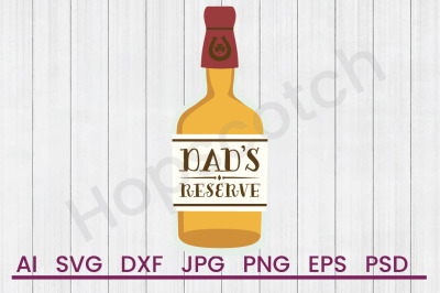 Dads Reserve - SVG File, DXF File