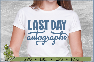 Last Day of School Autographs 3 SVG