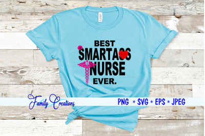 Best Smartass Nurse Ever