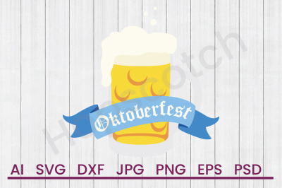 Oktoberfest - SVG File, DXF File