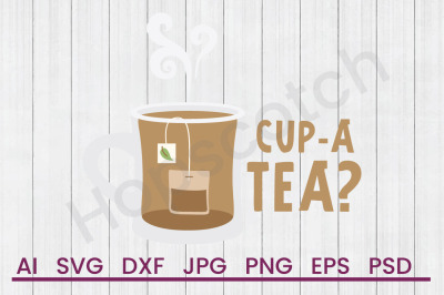 Cup-A Tea? - SVG File, DXF File