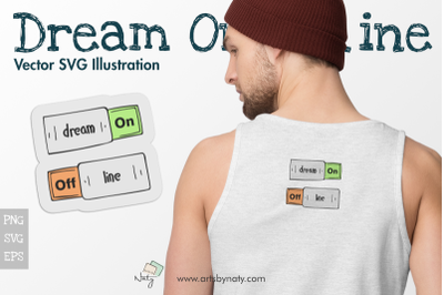 Dream On Offline Vector SVG Illustration.