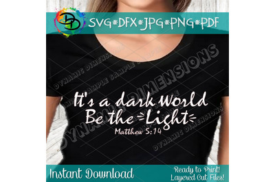 Be the Light SVG&2C; Religious quote&2C; Christian Quote&2C; Bible Verse svg&2C; C