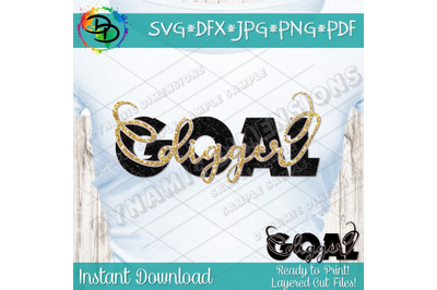 Goal Digger svg&2C; motivational&2C; cut file&2C; mompreneur boss&2C; t-shirts dec