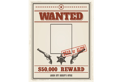 Retro Wanted Poster with Blank Space for Criminal Photo