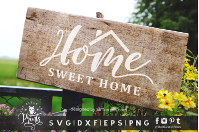 Home Sweet Home SVG DXF EPS PNG