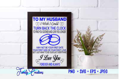 To My Husband I Wish I Could Turn Back The Clock