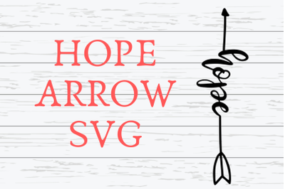 Hope Arrow SVG|Hope Arrow SVG For Cricut