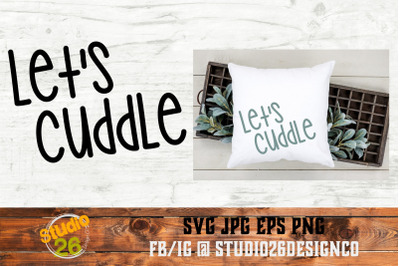 Let&#039;s Cuddle - SVG PNG EPS