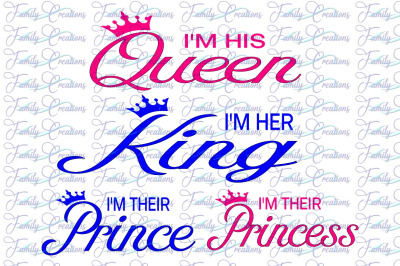 Download Source Free Download Svg Cut Files Download I M His Queen I M Her King I M Their Prince And Princess Free