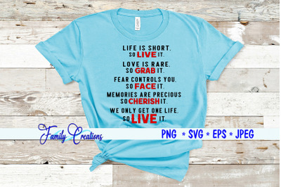 Life Is Short, So Live It!