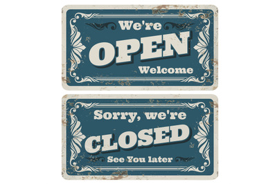 Retro open and closed vector store or pub signs with rusty metal textu