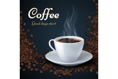 Aroma coffee beans and cup of hot coffee. Product ads vector backgroun