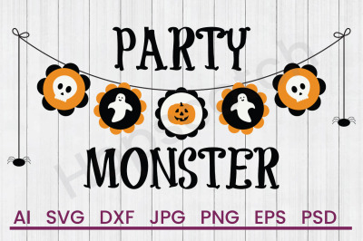 Party Monster - SVG File, DXF File