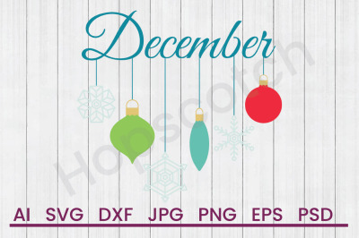 December Ornaments - SVG File, DXF File