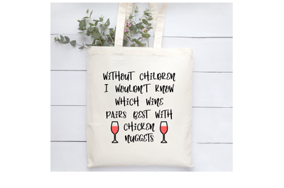 Without children I wouldn t know which wine pairs best with chicken nu