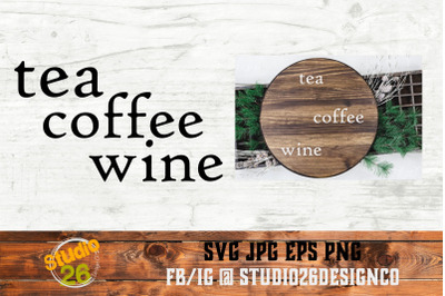 Tea Coffee Wine - SVG PNG EPS