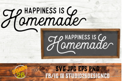 Happiness is homemade - SVG PNG EPS