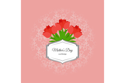 Mothers day card with red tulips