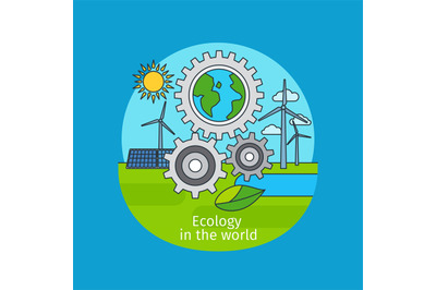 Ecology in the world concept