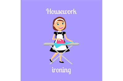 Housekeeper woman ironing