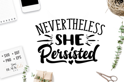 Nevertheless she persisted SVG