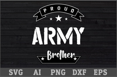 Proud Army Brother SVG Design