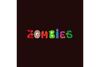 Monster letters word Zombies print design