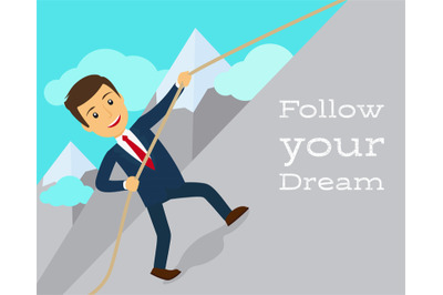 Follow your dream motivation poster