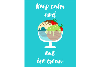 Ice cream and qoute positive poster