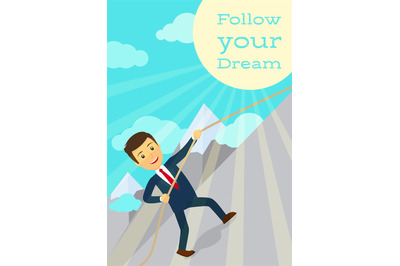 Follow your dream motivation poster