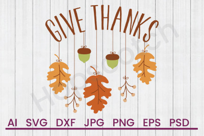 Give Thanks - SVG File, DXF File