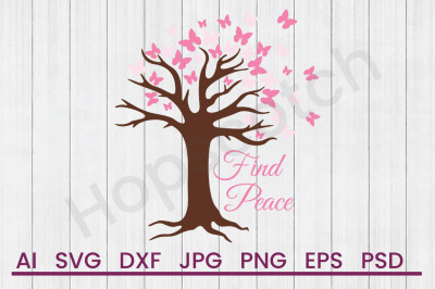 Find Peace - SVG File, DXF File