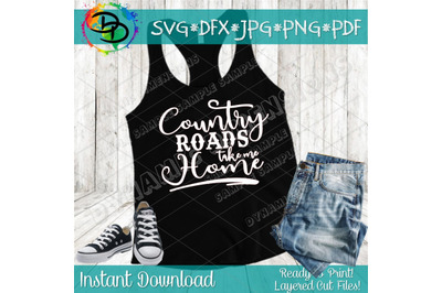 Country Roads Take Me Home SVG, Country song svg, Classy Girl SVG, Fa