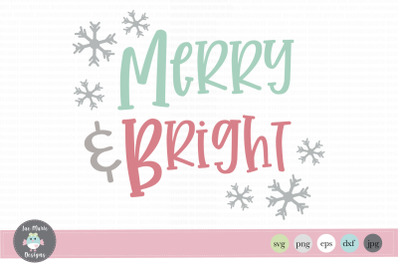 Merry and Bright svg, Christmas svg, holiday clipart