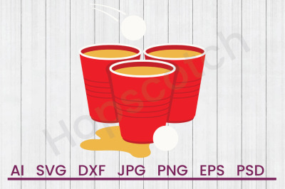 Beer Pong Cups - SVG File, DXF File