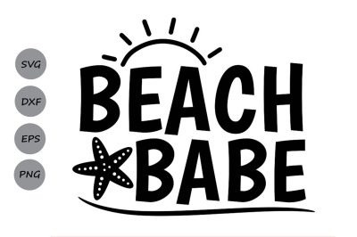 Beach Babe SVG, Summer SVG, Beach Svg, Summer Beach Svg, Summer Quote.