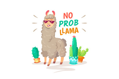 Cool alpaca lettering quote with No prob llama. Funny wildlife animal,