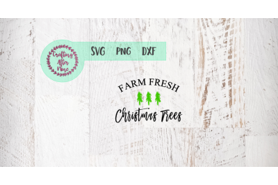 Farm Fresh Christmas Tree Svg, Xmas Tree SVG, Diy Christmas Svg, Santa