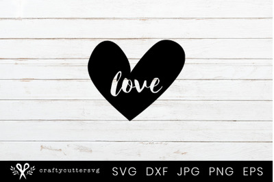 Love Heart Svg Cutting File for Cricut and Silhouette