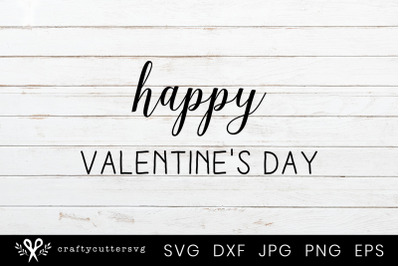 Happy Valentine&#039;s Day Svg Cutting File