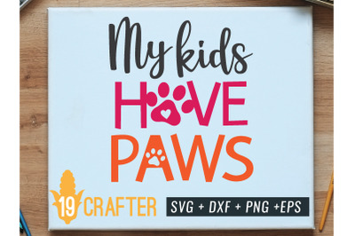 mu kids have paws svg cut file