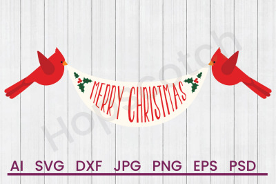Merry Christmas - SVG File, DXF File