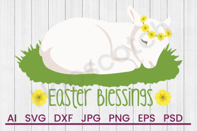 Easter Blessings - SVG File, DXF File