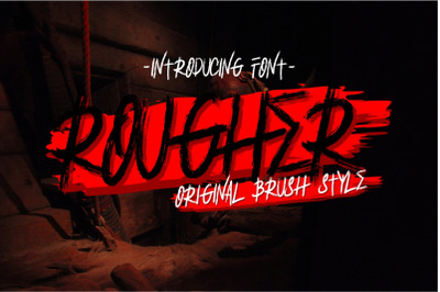 Rougher Brush Font