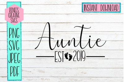 Auntie Est 2019 | New Aunt SVG| SVG Cut File