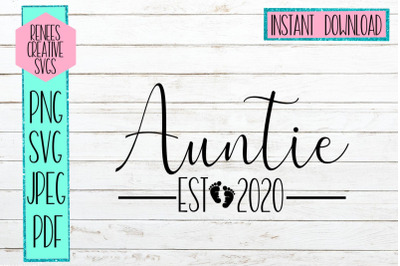 Auntie Est 2020 | New Aunt SVG| SVG Cut File